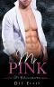 [Mr. Billionaire 01] • Mr. Pink